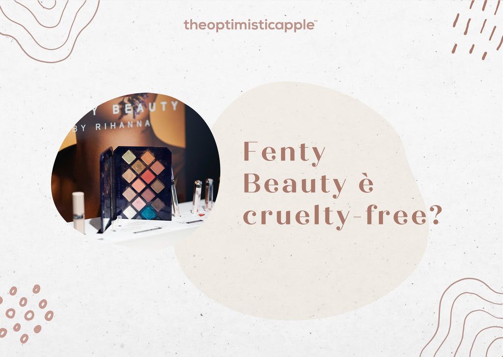 Fenty Beauty è cruelty-free?