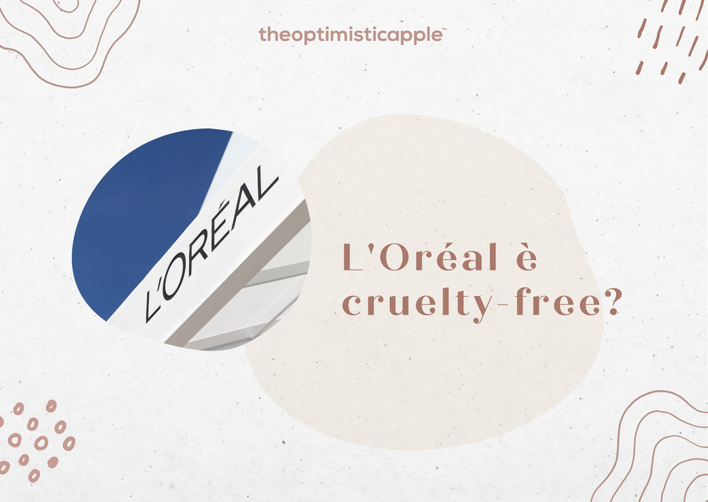 L’Oréal è cruelty-free?